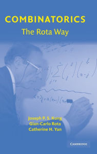 Title: Combinatorics: The Rota Way, Author: Joseph P. S. Kung