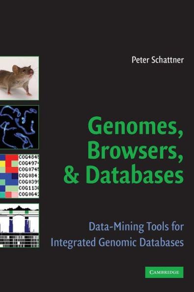 Genomes, Browsers and Databases: Data-Mining Tools for Integrated Genomic Databases