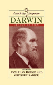 Title: The Cambridge Companion to Darwin / Edition 2, Author: Jonathan Hodge