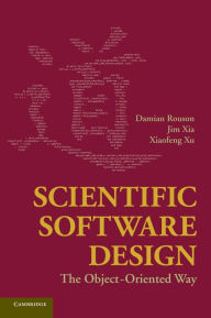 Title: Scientific Software Design: The Object-Oriented Way, Author: Damian Rouson