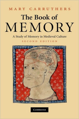 The Book of Memory: A Study of Memory in Medieval Culture / Edition 2
