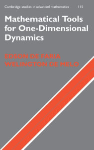 Title: Mathematical Tools for One-Dimensional Dynamics, Author: Edson de de Faria