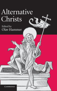 Title: Alternative Christs, Author: Olav Hammer