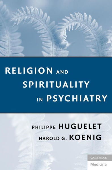 Religion and Spirituality in Psychiatry