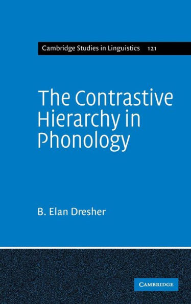 The Contrastive Hierarchy in Phonology