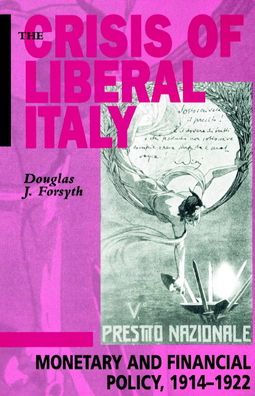 The Crisis of Liberal Italy / Edition 1