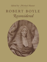 Title: Robert Boyle Reconsidered, Author: Michael Hunter