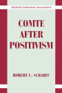 Comte after Positivism