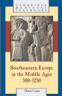 Alternative view 3 of Southeastern Europe in the Middle Ages, 500-1250