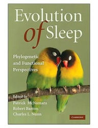 Title: Evolution of Sleep: Phylogenetic and Functional Perspectives, Author: Patrick McNamara