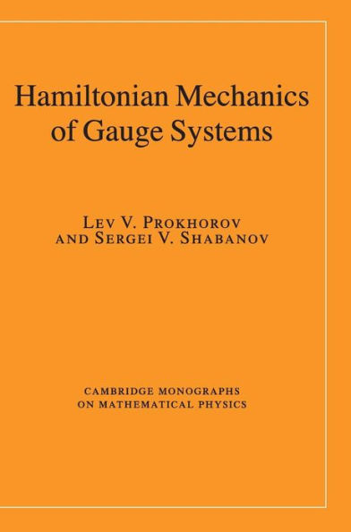 Hamiltonian Mechanics of Gauge Systems