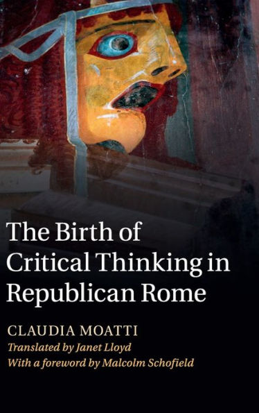 The Birth of Critical Thinking Republican Rome