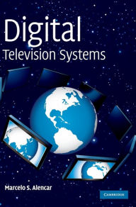 Title: Digital Television Systems, Author: Marcelo S. Alencar