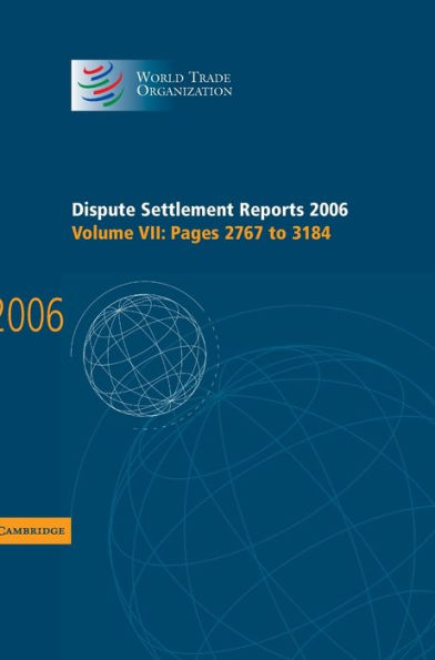 Dispute Settlement Reports 2006: Volume 7, Pages 2767-3184