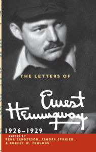 Title: The Letters of Ernest Hemingway: Volume 3, 1926-1929, Author: Ernest Hemingway