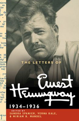 The Letters of Ernest Hemingway: Volume 6, 1934-1936