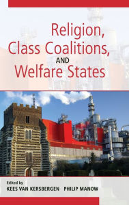Title: Religion, Class Coalitions, and Welfare States, Author: Kees van Kersbergen