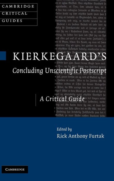 Kierkegaard's 'Concluding Unscientific Postscript': A Critical Guide