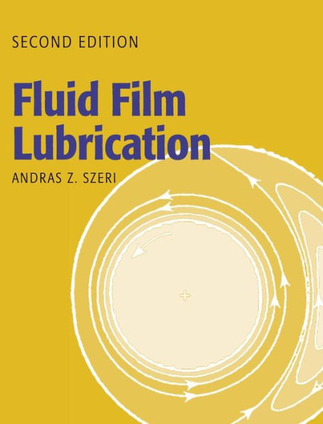 Fluid Film Lubrication / Edition 2