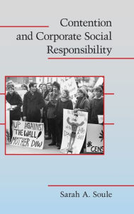 Title: Contention and Corporate Social Responsibility, Author: Sarah A. Soule