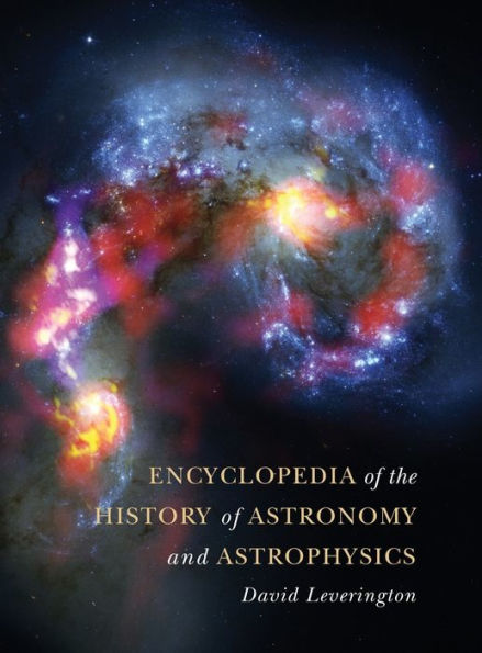 Encyclopedia of the History Astronomy and Astrophysics