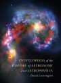 Encyclopedia of the History of Astronomy and Astrophysics