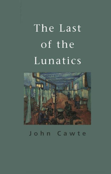 the Last of Lunatics