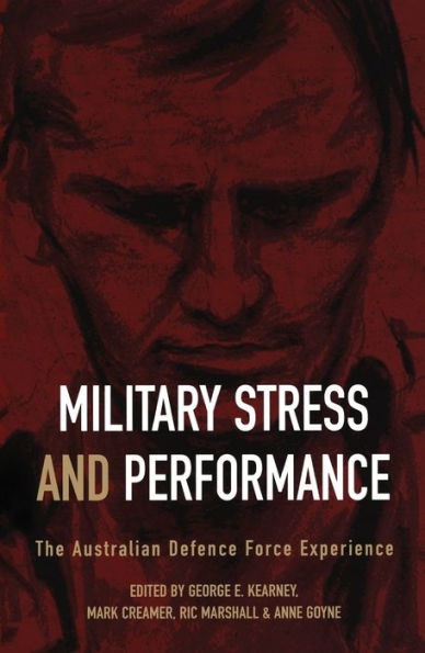 Military Stress and Performance: The Australian Defence Force Experience