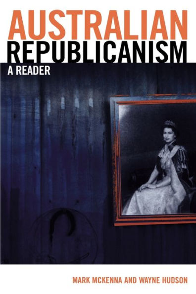 Australian Republicanism: A Reader