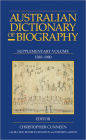 Australian Dictionary of Biography: Supplement, 1580 - 1980: Supplement, 1580 - 1980