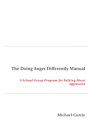 Doing Anger Differently Manual: A School Group Program for Talking About Aggression
