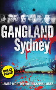 Title: Gangland Sydney, Author: Susanna Lobez