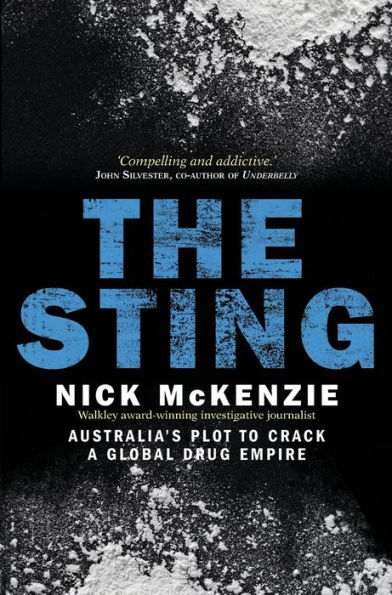 The Sting: Australia's Plot to Crack a Global Drug Empire