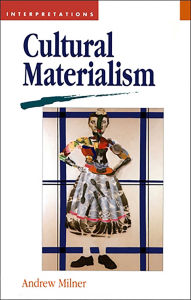 Title: Cultural Materialism, Author: Andrew Milner