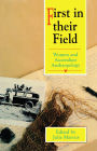 First In Their Field: Women and Australian Anthropology