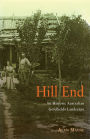 Hill End: An Historic Australian Goldfields Landscape