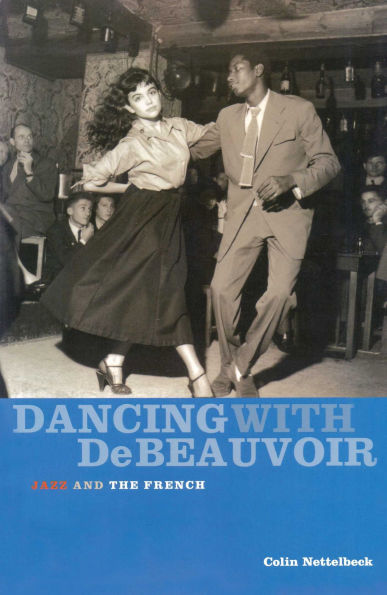 Dancing With De Beauvoir: Jazz and the French
