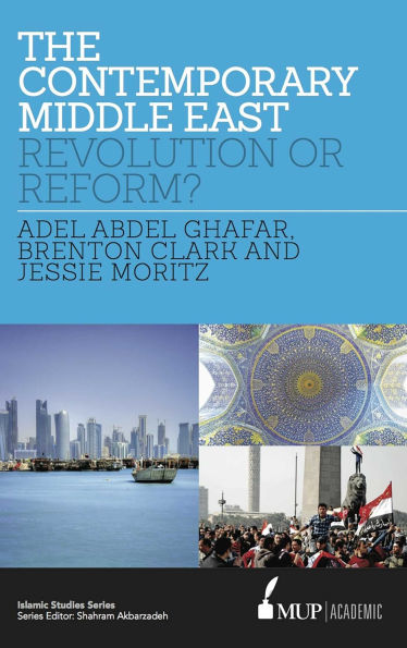 Contemporary Middle East: Revolution or Reform?