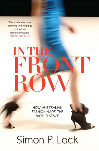 In the Front Row: How Australian Fashion made the World Stage