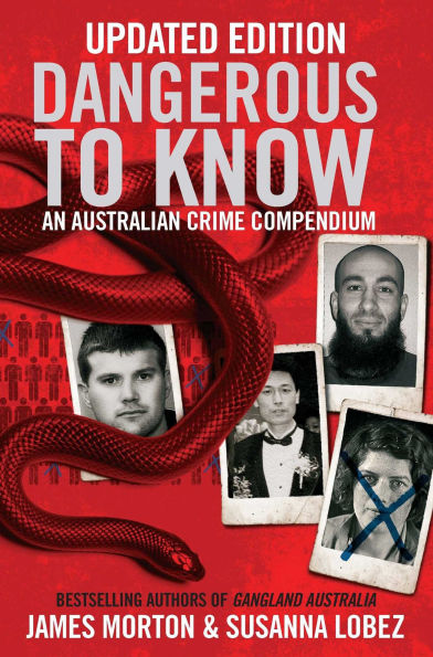 Dangerous to Know: An Australasian Crime Compendium: Updated Edition