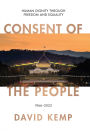 Consent of the People: Human Dignity through Freedom and Equality