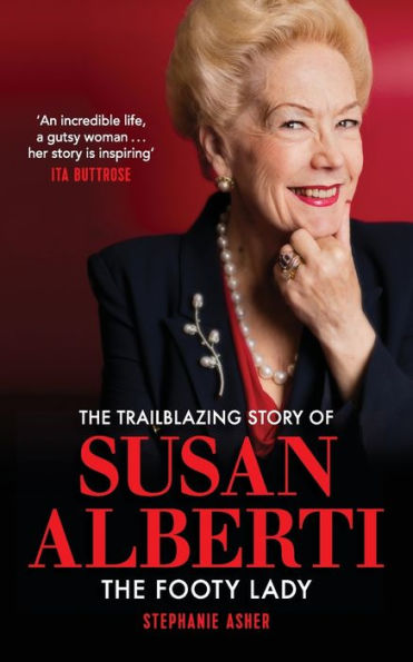 The Trailblazing Story of Susan Alberti: The Footy Lady