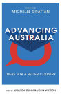 Advancing Australia: Ideas for a Better Country
