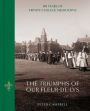 Triumphs of Our Fleur-de-Lys: 150 Years of Trinity College Melbourne