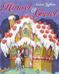 Title: Hansel and Gretel, Author: Susan Jeffers