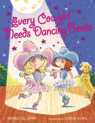 Title: Every Cowgirl Needs Dancing Boots (Every Cowgirl Series), Author: Rebecca Janni