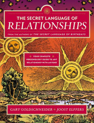 Title: The Secret Language of Relationships, Author: Gary Goldschneider