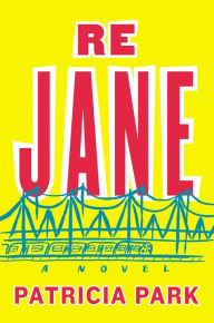 Rapidshare download ebooks Re Jane by Patricia Park 9780143107941