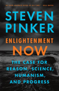 Free e books and journals download Enlightenment Now: The Case for Reason, Science, Humanism, and Progress in English