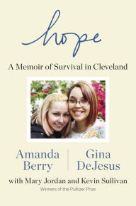 Title: Hope: A Memoir of Survival in Cleveland, Author: Amanda Berry